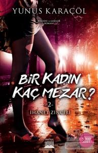 Bir Kadın Kaç Mezar? 2