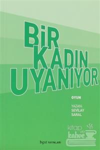 Bir Kadın Uyanıyor