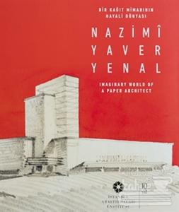 Bir Kağıt Mimarının Hayali Dünyası (Ciltli)