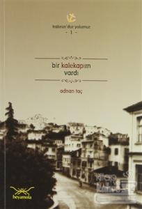 Bir Kalekapım Vardı