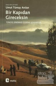 Bir Kapıdan Gireceksin