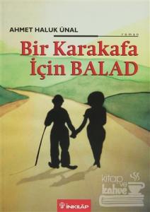 Bir Karakafa İçin Balad