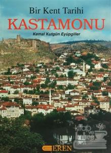 Bir Kent Tarihi Kastamonu