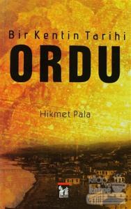 Bir Kentin Tarihi - Ordu