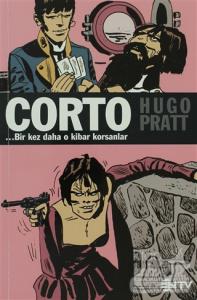 Corto Maltese 7 Bir Kez Daha O Kibar Korsanlar
