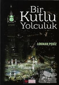 Bir Kutlu Yolculuk
