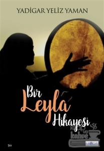 Bir Leyla Hikayesi