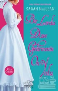 Bir Lordu Dize Getirmenin On Yolu