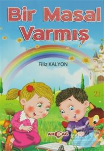 Bir Masal Varmış (Ciltli)