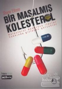 Bir Masalmış Kolesterol