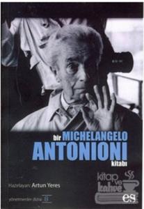 Bir Michelangelo Antonioni Kitabı