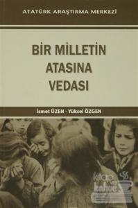 Bir Milletin Atasına Vedası