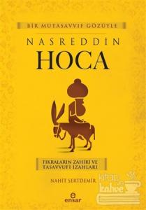 Bir Mutasavvıf Gözüyle Nasreddin Hoca