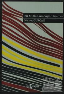 Bir Mutlu Cümbüştür Yaşamak