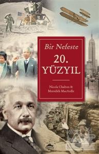 Bir Nefeste 20. Yüzyıl