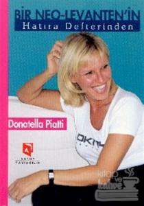 Bir Neo-Levanten'in Hatıra Defterinden