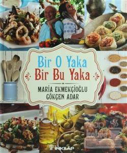Bir O Yaka - Bir Bu Yaka (Ciltli)