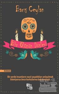 Bir Ölünün Düşleri