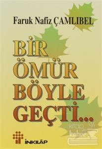 Bir Ömür Böyle Geçti