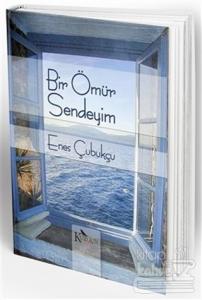Bir Ömür Sendeyim