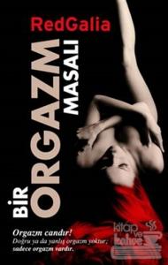Bir Orgazm Masalı