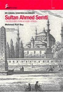 Bir Osmanlı Subayının Kaleminden Sultan Ahmed Semti