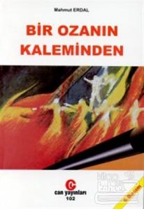 Bir Ozanın Kaleminden