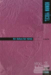 Bir Özlem Bir Türkü