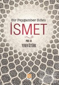 Bir Peygamber Sıfatı İsmet