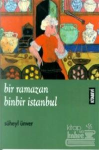 Bir Ramazan, Binbir İstanbul