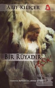 Bir Rüyadır Aşk