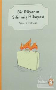 Bir Rüyanın Silinmiş Hikayesi