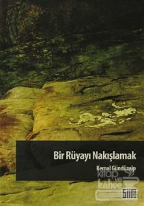 Bir Rüyayı Nakışlamak