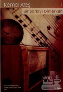 Bir Şarkıyı Dinlerken