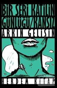 Bir Seri Katilin Günlüğü : Kansız