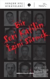 Bir Seri Katilin İzini Sürmek