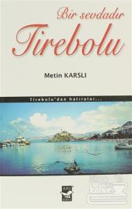 Bir Sevdadır Tirebolu