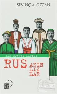 Bir Sovyet Mirası Rus Azınlıklar