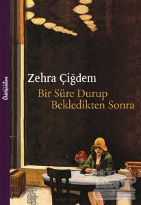 Bir Süre Durup Bekledikten Sonra