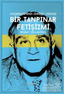 Bir Tanpınar Fetişizmi