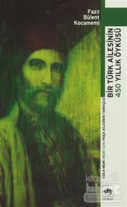 Bir Türk Ailesinin 450 Yıllık Öyküsü