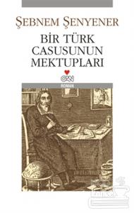 Bir Türk Casusunun Mektupları
