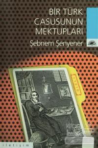 Bir Türk Casusunun Mektupları