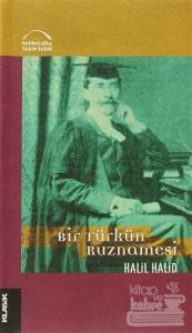 Bir Türkün Ruznamesi ve İngiliz Siyaseti Üzerine Yazıları