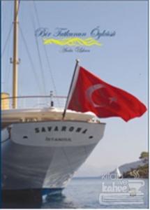 Bir Tutkunun Öyküsü (Ciltli)