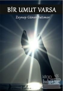 Bir Umut Varsa