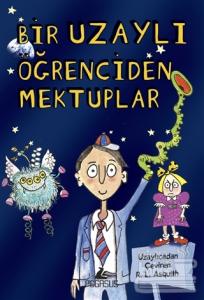 Bir Uzaylı Öğrenciden Mektuplar - 1