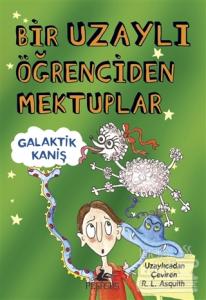 Bir Uzaylı Öğrenciden Mektuplar - 3