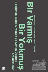 Bir Varmış Bir Yokmuş