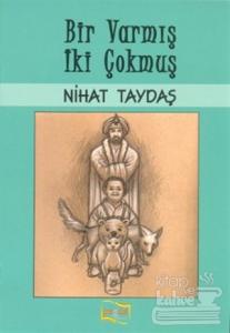 Bir Varmış İki Çokmuş